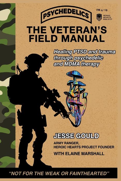 Jesse Gould: The Veteran's Field Manual to Psychedelics, Buch