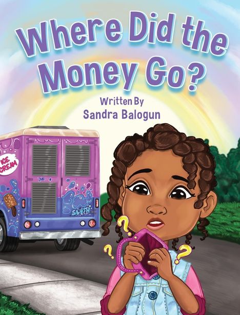 Sandra Balogun: Where Did the Money Go?, Buch