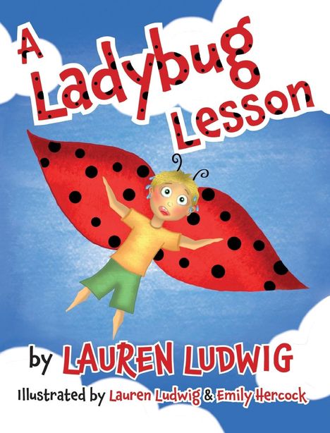 Lauren Ludwig: A Ladybug Lesson, Buch