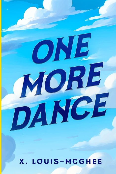 X. Louis-McGhee: One More Dance, Buch