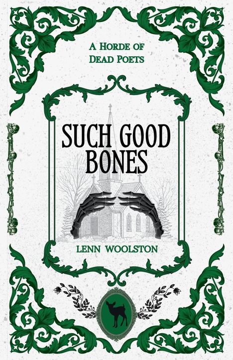 Lenn Woolston: Such Good Bones, Buch