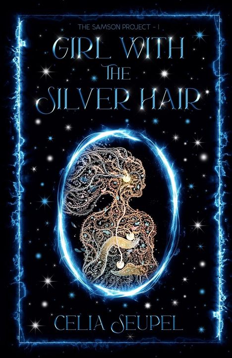 Celia Seupel: Girl with the Silver Hair, Buch