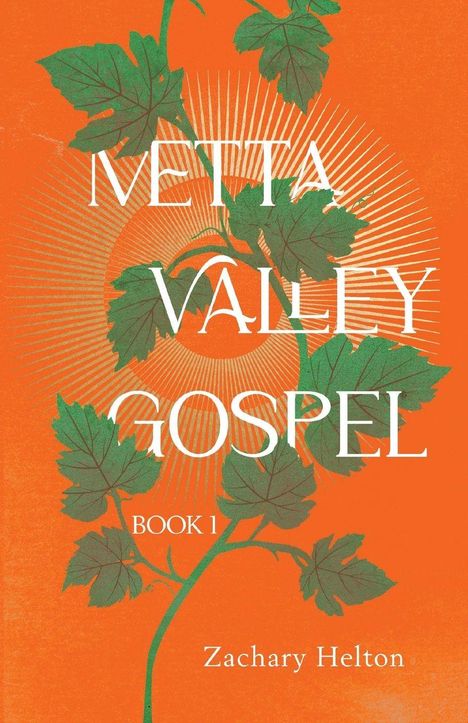 Zachary Helton: Metta Valley Gospel, Buch