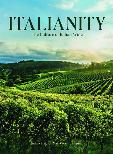 "ITALIANITY: The Culture of Italian Wine" in großen Lettern oben. Darunter ein sonniger Weinberg mit sanften Hügeln.