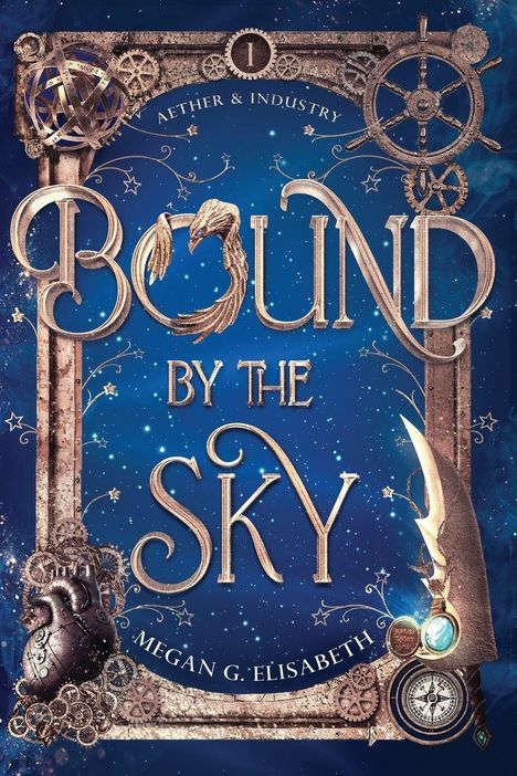 "Bound by the Sky" von Megan G. Elisabeth. Steampunk-Design mit Zahnrädern, Sternen und altem Kompass.
