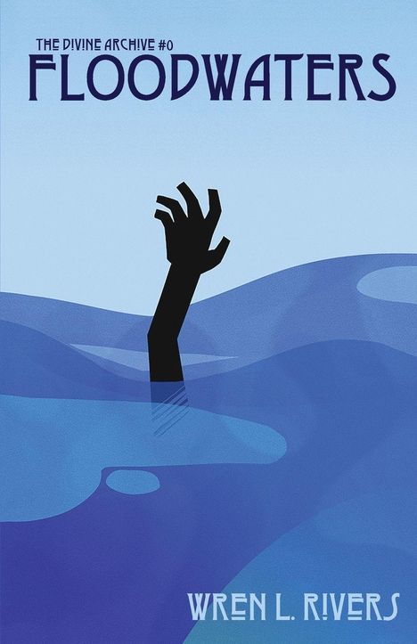 Wren Rivers: Floodwaters, Buch