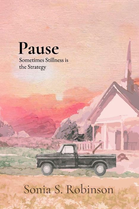Sonia S. Robinson: Pause, Buch