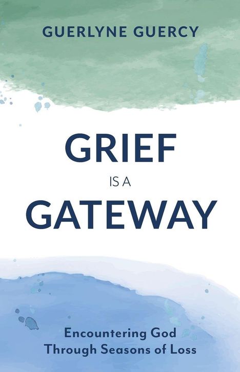 Guerlyne Guercy: Grief Is a Gateway, Buch