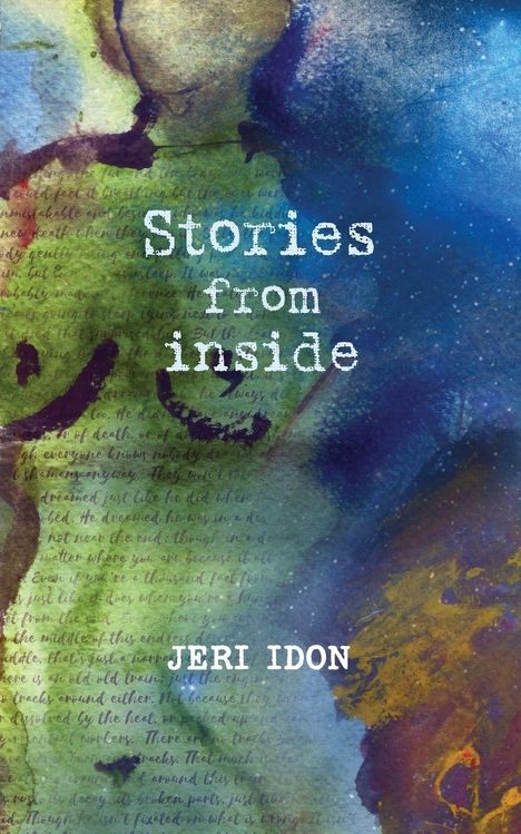 „Stories from inside“ steht in weißer Schrift. Darunter „Jeri Idon“. Hintergrund ist eine bunte Aquarell-Illustration.