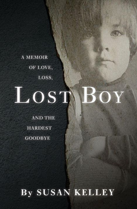 Text: "Lost Boy", "A Memoir of Love, Loss, and the Hardest Goodbye", "By Susan Kelley". Illustration: Junge in Schwarzweiß.