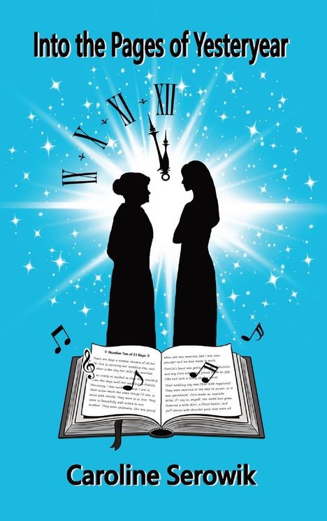 Text: "Into the Pages of Yesteryear" und "Caroline Serowik." Zwei Silhouetten stehen vor einem offenen Buch mit Noten.