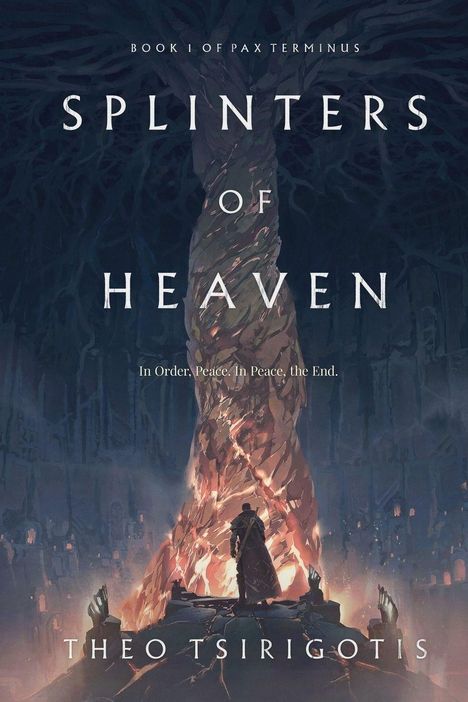 "Splinters of Heaven" in großen Lettern, darunter "In Order, Peace. In Peace, the End." Ein Mann vor einem leuchtenden Baum.
