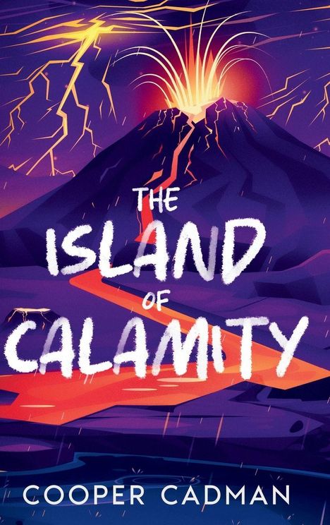 „The Island of Calamity“ und „Cooper Cadman“ sind in einem dramatischen Vulkanausbruch illustriert.