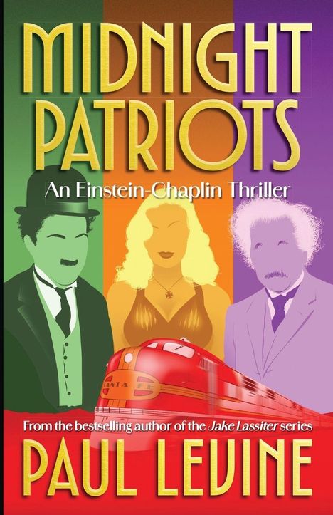 "Midnight Patriots: An Einstein-Chaplin Thriller." Illustration mit stilisierten Figuren von Chaplin, Einstein und einer Frau.