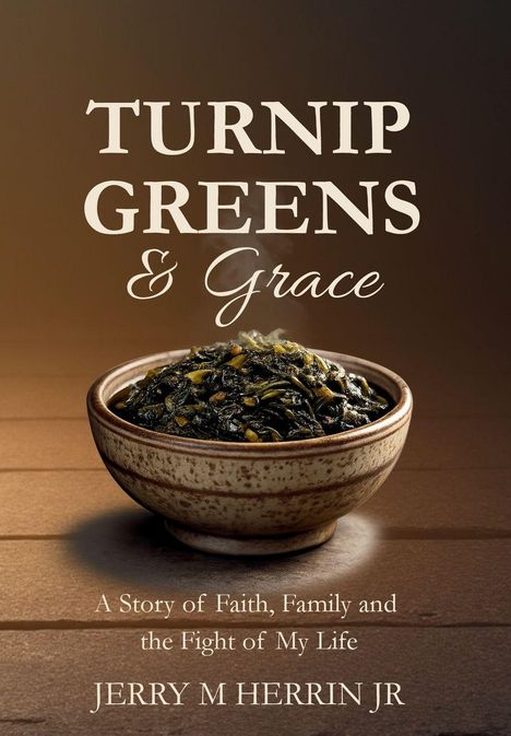 „Turnip Greens & Grace“ – Text oben. Eine Schale mit gekochtem Grünzeug vor einem schlichten Hintergrund.