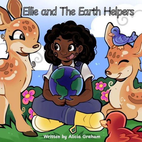 "Ellie and The Earth Helpers" oben. Eine Illustration zeigt ein fröhliches Kind mit Tieren, das die Erde hält.