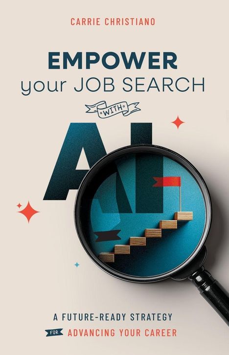 "EMPOWER your JOB SEARCH with AI" ist prominent. Eine rote Fahne markiert den Weg über Treppen in einer Lupe.