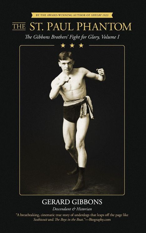 "The St. Paul Phantom: The Gibbons Brothers' Fight for Glory, Volume I" zeigt einen Boxer in Kampfpose.