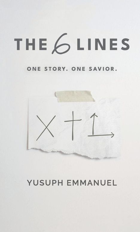 "The 6 Lines. One Story. One Savior." Illustration: ein Blatt Papier mit handgezeichneten Symbolen, X, Kreuz, Pfeil.