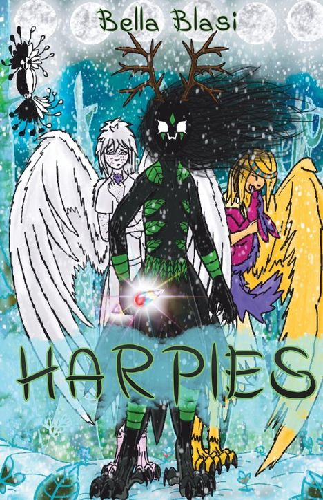 Text: "Bella Blasi", "HARPIES". Illustrationen von drei Figuren mit Flügeln, Schneefall im Hintergrund.