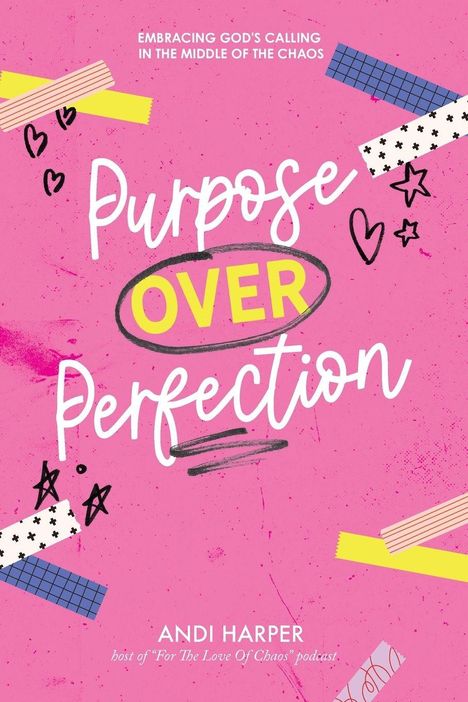 „Purpose Over Perfection“ steht groß, umgeben von Herzen und Sternen auf rosa Hintergrund.