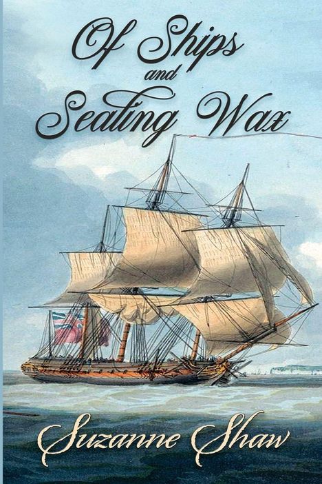 „Of Ships and Sealing Wax“ oben, „Suzanne Shaw“ unten. Illustration eines historischen Segelschiffs auf dem Meer.