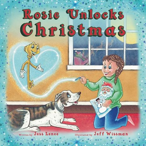 "Rosie Unlocks Christmas" in roten Buchstaben. Ein Mädchen kniet mit Hund, hält ein Bild. Draußen fliegen Rentiere vorbei. Ein goldener, lachender Schlüssel schwebt in der Luft und steht im Zentrum der Szene.