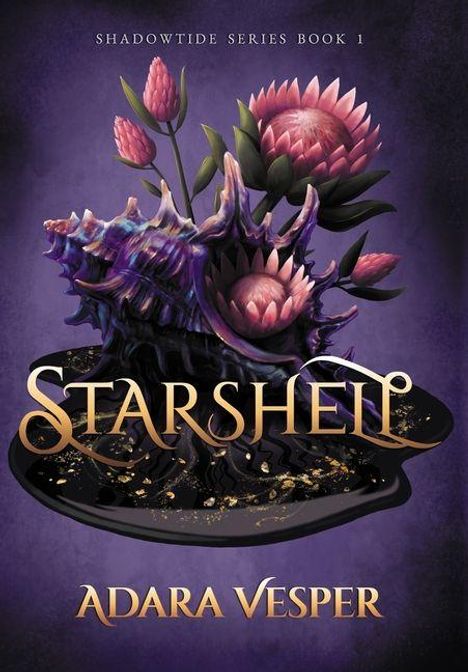 "Shadowtide Series Book 1. Starshell. Adara Vesper." Eine Muschel mit rosa Blüten auf einem dunklen Hintergrund.