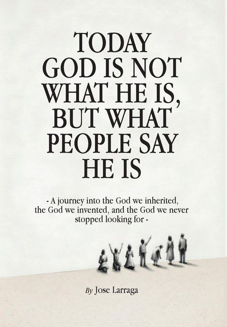 Text: „Today God is not what he is, but what people say he is.“ Illustration: Gruppe von Menschen schaut nach oben.