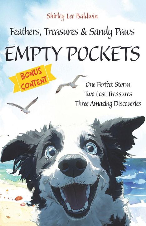 Buchtitel: "EMPTY POCKETS" von Shirley Lee Baldwin. Illustration eines fröhlichen Hundes am Strand mit Möwen.
