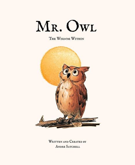 „Mr. Owl: The Wisdom Within“. Illustration einer Eule auf einem Ast vor einer großen gelben Sonne.