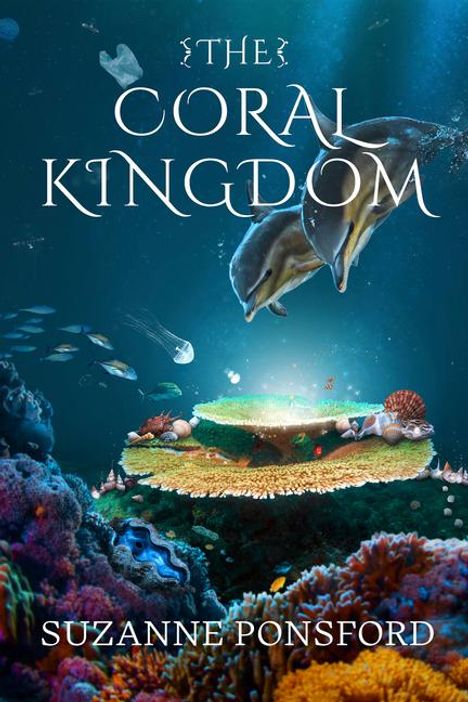 Suzanne Ponsford: The Coral Kingtom, Buch