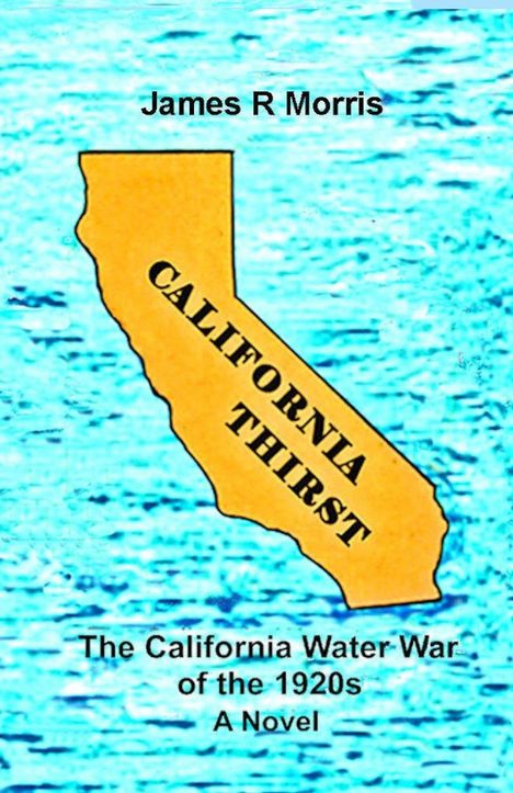James R Morris: California Thirst, Buch
