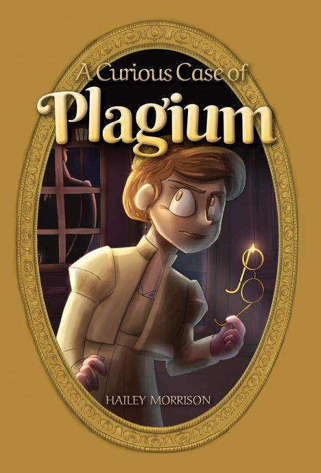 Hailey Morrison: A Curious Case of Plagium, Buch
