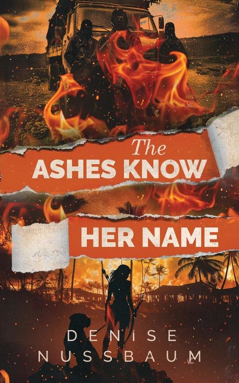 Denise Nussbaum: The Ashes Know Her Name, Buch