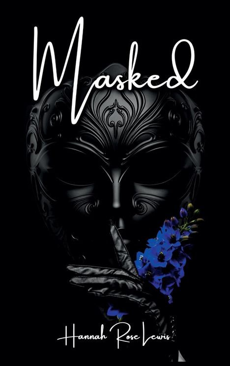 Hannah Rose Lewis: Masked, Buch