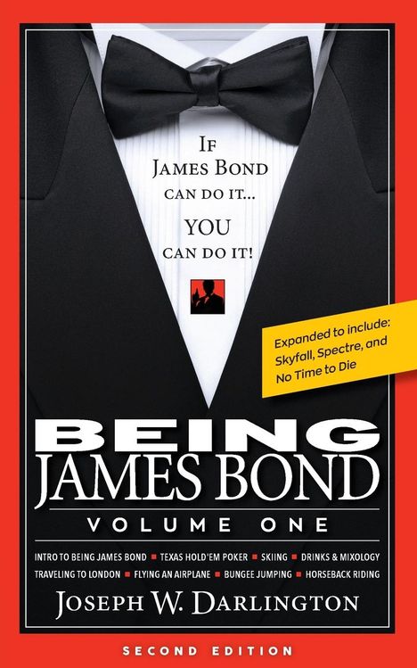 Joseph W Darlington: Being James Bond, Buch