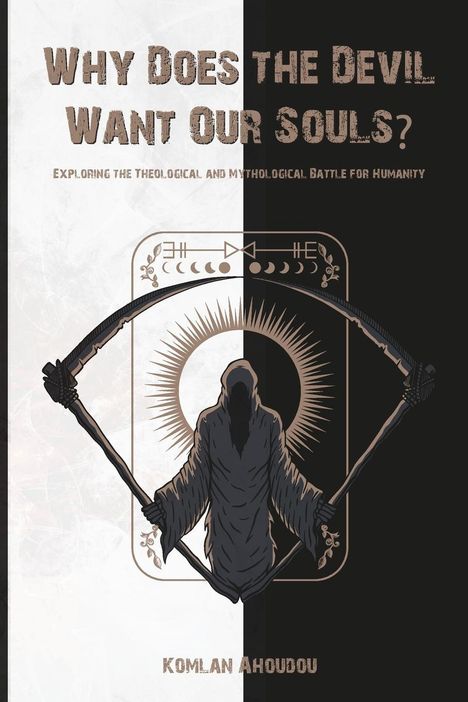 Komlan Ahoudou: Why Does the Devil Want Our Souls?, Buch