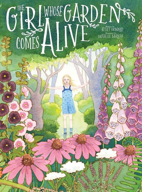 Juliet Howard: The Girl Whose Garden Comes Alive, Buch