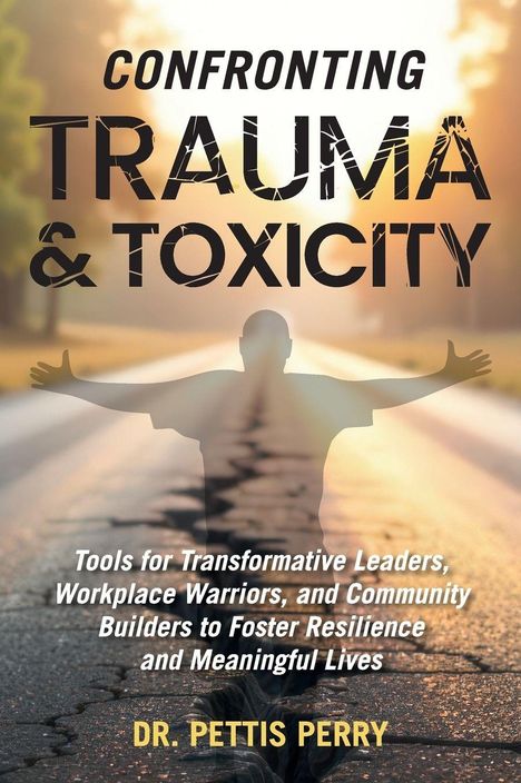 Pettis Perry: Confronting Trauma and Toxicity, Buch
