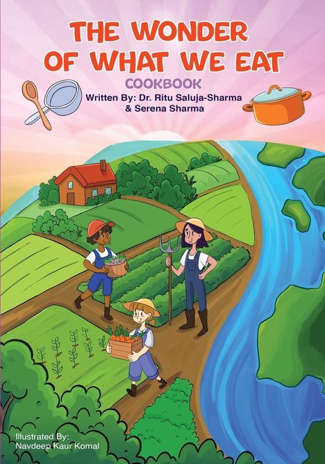 "The Wonder of What We Eat Cookbook" mit farbenfrohem Hof, drei fröhlichen Bauern und einem Fluss.
