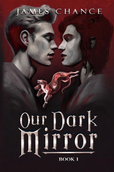 James Chance: Our Dark Mirror, Buch