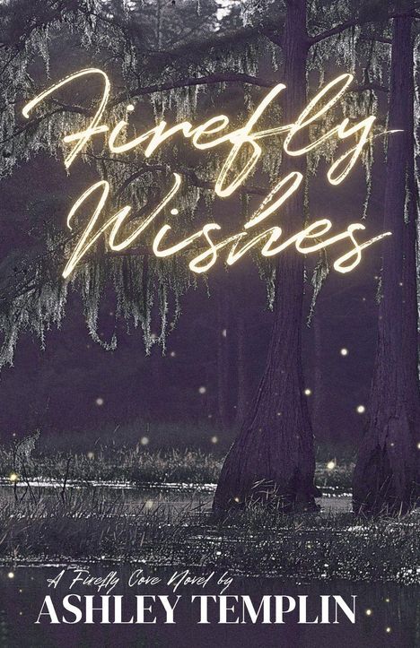 Ashley Templin: Firefly Wishes, Buch