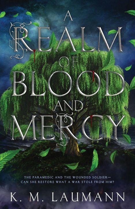 K M Laumann: A Realm of Blood and Mercy, Buch