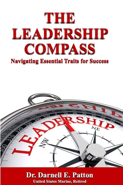 Oben: "The Leadership Compass" und "Navigating Essential Traits for Success". Unten: "Dr. Darnell E. Patton". Illustration mit Kompass.