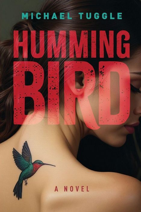 Michael Tuggle: Hummingbird, Buch