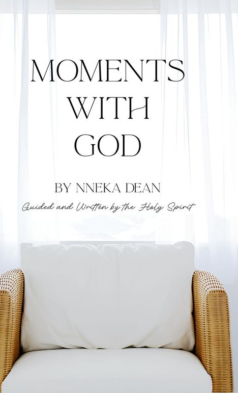 Nneka Bernadette Dean: Moments With God, Buch