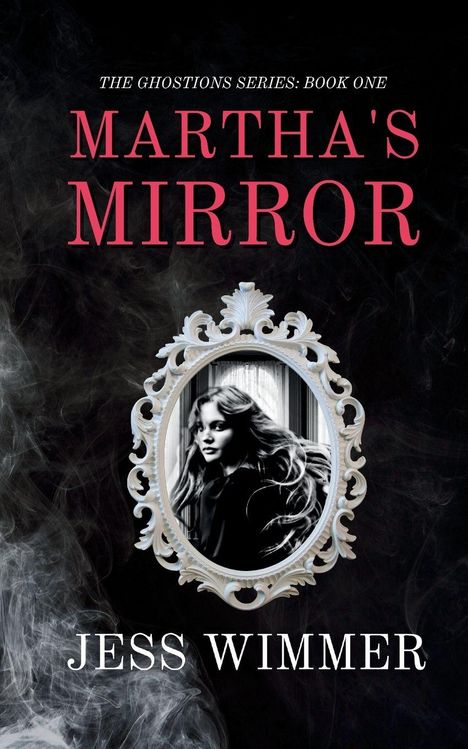 Jess Wimmer: Martha's Mirror, Buch