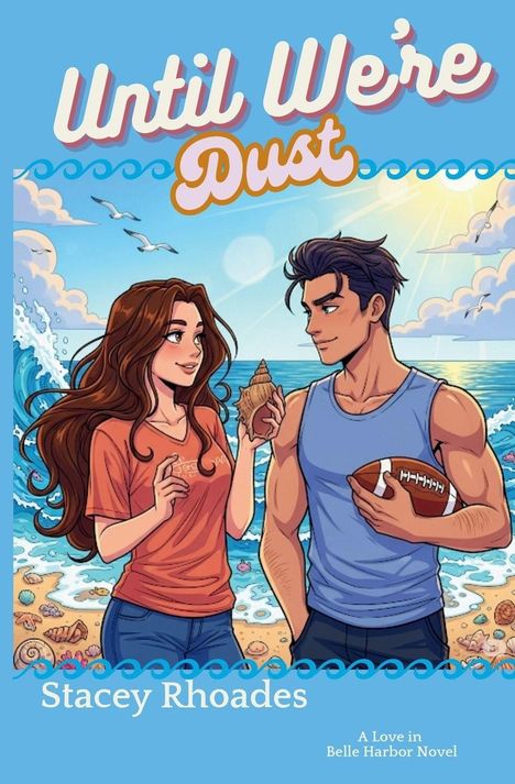 Stacey Rhoades: Until We're Dust, Buch