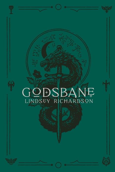 „Godsbane“ und „Lindsey Richardson“ in großer Schrift. Ein Drache umwickelt ein Schwert, Mond im Hintergrund. Verzierungen.